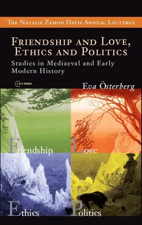 Österberg / Osterberg |  Friendship and Love, Ethics and Politics | eBook | Sack Fachmedien
