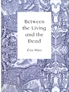 Pócs / Pocs |  Between the Living and the Dead | eBook | Sack Fachmedien
