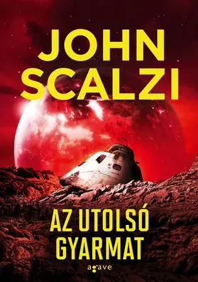 Scalzi |  Az utolsó gyarmat | eBook | Sack Fachmedien