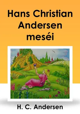 Andersen |  Hans Christian Andersen meséi | eBook | Sack Fachmedien