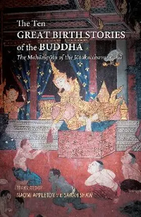 The Ten Great Birth Stories of the Buddha | eBook | Sack Fachmedien
