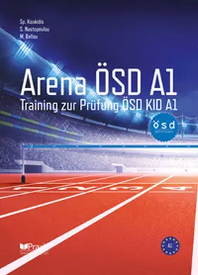 Bellou / Koukidis / Nastopoulou |  Arena ÖSD A1 | Buch |  Sack Fachmedien
