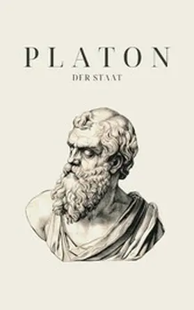 Platon |  Der Staat - Platons Meisterwerk | eBook | Sack Fachmedien