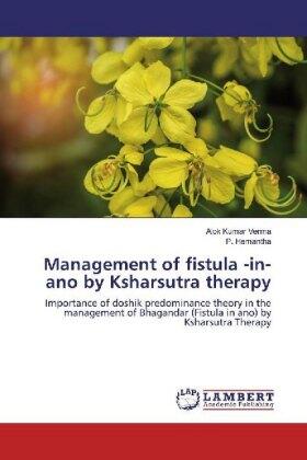 Verma / Hemantha |  Management of fistula -in-ano by Ksharsutra therapy | Buch |  Sack Fachmedien