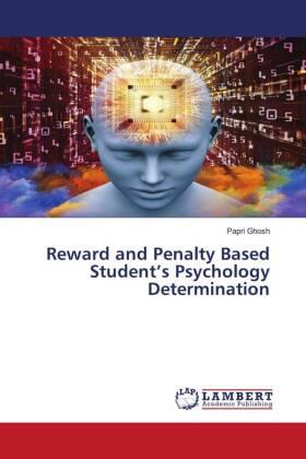 Ghosh |  Reward and Penalty Based Student's Psychology Determination | Buch |  Sack Fachmedien