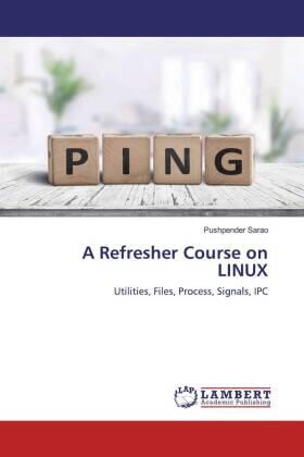Sarao |  A Refresher Course on LINUX | Buch |  Sack Fachmedien
