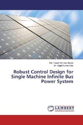 Badal / Das |  Robust Control Design for Single Machine Infinite Bus Power System | Buch |  Sack Fachmedien