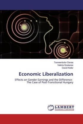 Davaa / Szekeres / Kiefer |  Economic Liberalization | Buch |  Sack Fachmedien