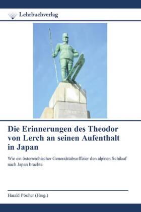 Pöcher |  Die Erinnerungen des Theodor von Lerch an seinen Aufenthalt in Japan | Buch |  Sack Fachmedien
