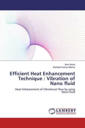 Mishra |  Efficient Heat Enhancement Technique : Vibration of Nano fluid | Buch |  Sack Fachmedien