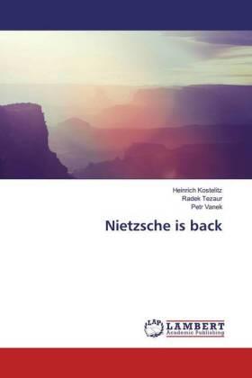 Kostelitz / Tezaur / Vanek |  Nietzsche is back | Buch |  Sack Fachmedien