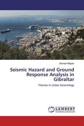 Millgate |  Seismic Hazard and Ground Response Analysis in Gibraltar | Buch |  Sack Fachmedien