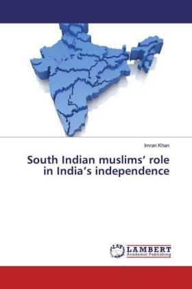 Khan |  South Indian muslims' role in India's independence | Buch |  Sack Fachmedien