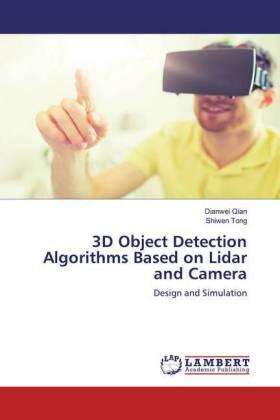 Qian / Tong |  3D Object Detection Algorithms Based on Lidar and Camera | Buch |  Sack Fachmedien
