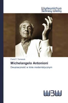 Tomasulo |  Michelangelo Antonioni | Buch |  Sack Fachmedien