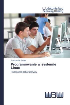 Sarao |  Programowanie w systemie Linux | Buch |  Sack Fachmedien