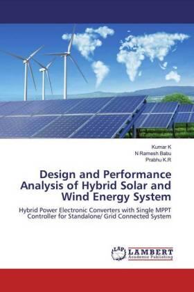 K / Ramesh Babu / K. R |  Design and Performance Analysis of Hybrid Solar and Wind Energy System | Buch |  Sack Fachmedien