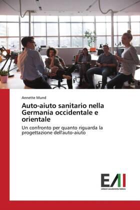 Mund |  Auto-aiuto sanitario nella Germania occidentale e orientale | Buch |  Sack Fachmedien