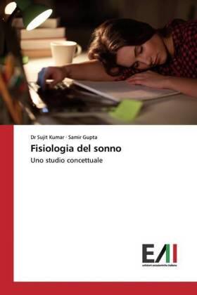 Kumar / Gupta |  Fisiologia del sonno | Buch |  Sack Fachmedien
