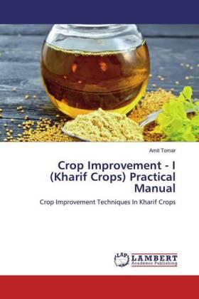 Tomar |  Crop Improvement - I (Kharif Crops) Practical Manual | Buch |  Sack Fachmedien