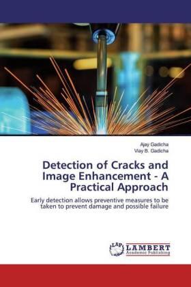 Gadicha |  Detection of Cracks and Image Enhancement - A Practical Approach | Buch |  Sack Fachmedien