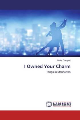 Campos |  I Owned Your Charm | Buch |  Sack Fachmedien