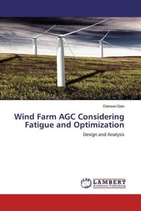 Qian |  Wind Farm AGC Considering Fatigue and Optimization | Buch |  Sack Fachmedien
