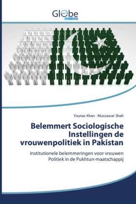 Khan / Shah |  Belemmert Sociologische Instellingen de vrouwenpolitiek in Pakistan | Buch |  Sack Fachmedien