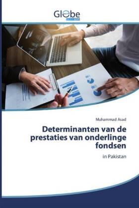 Asad |  Determinanten van de prestaties van onderlinge fondsen | Buch |  Sack Fachmedien
