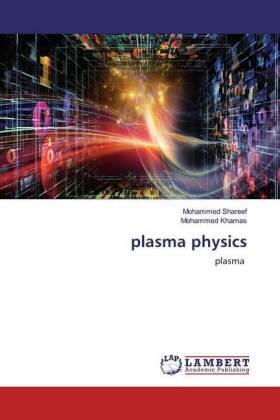 Shareef / Khamas |  plasma physics | Buch |  Sack Fachmedien