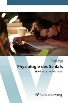 Kumar / Gupta |  Physiologie des Schlafs | Buch |  Sack Fachmedien