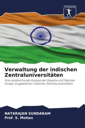 Sundaram / Mohan |  Verwaltung der indischen Zentraluniversitäten | Buch |  Sack Fachmedien