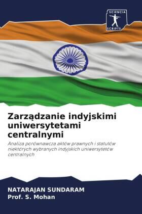 Sundaram / Mohan |  Zarz¿dzanie indyjskimi uniwersytetami centralnymi | Buch |  Sack Fachmedien