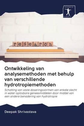 Shrivastava |  Ontwikkeling van analysemethoden met behulp van verschillende hydrotropiemethoden | Buch |  Sack Fachmedien