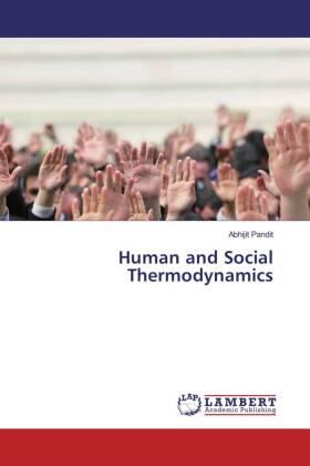 Pandit |  Human and Social Thermodynamics | Buch |  Sack Fachmedien