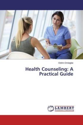 Omiegbe |  Health Counseling: A Practical Guide | Buch |  Sack Fachmedien