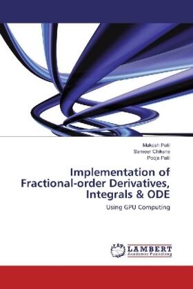 Patil / Chikane |  Implementation of Fractional-order Derivatives, Integrals & ODE | Buch |  Sack Fachmedien