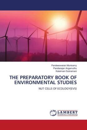 Munisamy / Angamuthu / Subramani |  THE PREPARATORY BOOK OF ENVIRONMENTAL STUDIES | Buch |  Sack Fachmedien