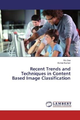 Das / Kumari |  Recent Trends and Techniques in Content Based Image Classification | Buch |  Sack Fachmedien