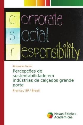Carloni |  Percepções de sustentabilidade em indústrias de calçados grande porte | Buch |  Sack Fachmedien