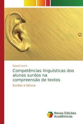 Castro |  Competências linguísticas dos alunos surdos na compreensão de textos | Buch |  Sack Fachmedien