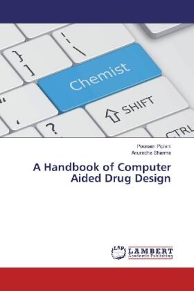 Piplani / Sharma |  A Handbook of Computer Aided Drug Design | Buch |  Sack Fachmedien