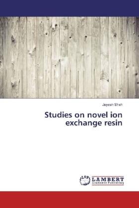 Shah |  Studies on novel ion exchange resin | Buch |  Sack Fachmedien