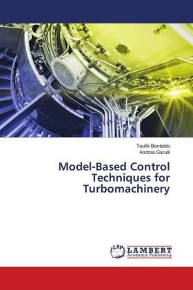 Bentaleb / Garulli |  Model-Based Control Techniques for Turbomachinery | Buch |  Sack Fachmedien