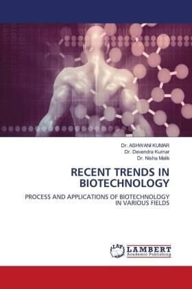Kumar / Malik |  RECENT TRENDS IN BIOTECHNOLOGY | Buch |  Sack Fachmedien