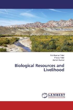 Patel / Kumar |  Biological Resources and Livelihood | Buch |  Sack Fachmedien