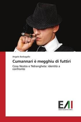 Barbagallo |  Cumannari è megghiu di futtiri | Buch |  Sack Fachmedien