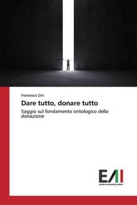 Zini |  Dare tutto, donare tutto | Buch |  Sack Fachmedien