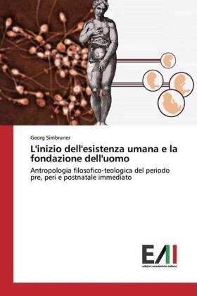 Simbruner |  L'inizio dell'esistenza umana e la fondazione dell'uomo | Buch |  Sack Fachmedien