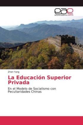 Yang |  La Educación Superior Privada | Buch |  Sack Fachmedien